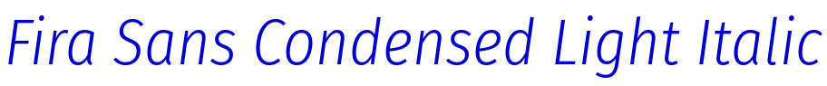 Fira Sans Condensed Light Italic フォント